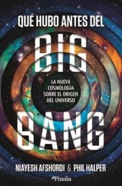 Qué hubo antes del Big Bang | 9791388075421 | Afshordi, Niayesh/Halper, Phil