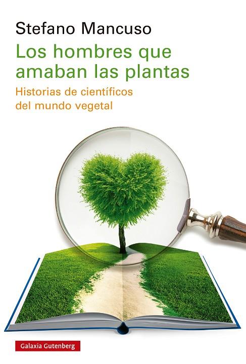 Hombres que amaban las plantas, los | 9788410107649 | Mancuso, Stefano