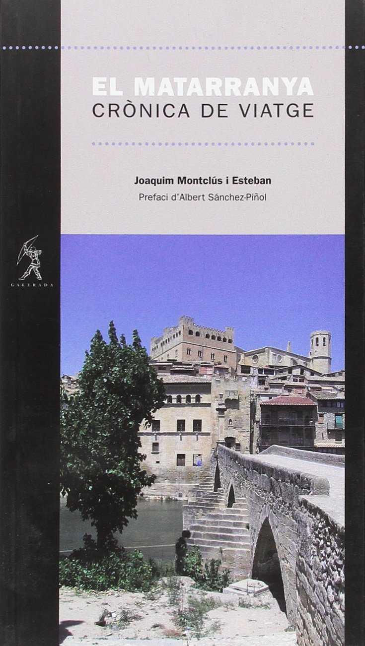 Matarranya, el | 9788496786479 | Montclús i Esteban, Joaquim