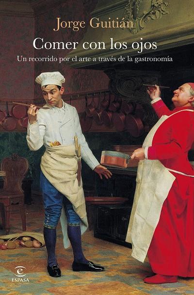 Comer con los ojos | 9788467081824 | Guitián, Jorge