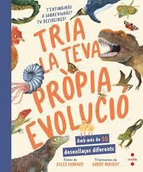 Tria la teva pròpia evolució | 9788466160278 | Howard, Jules