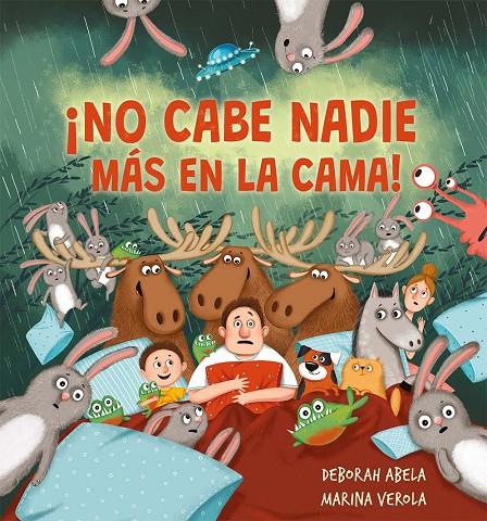 ¡No cabe nadie más en la cama! | 9788491458784 | Abela, Deborah