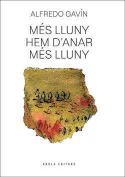 MÉS LLUNY HEM D´ANAR MÉS LLUNY | 9791399173444 | Gavin, Alfredo