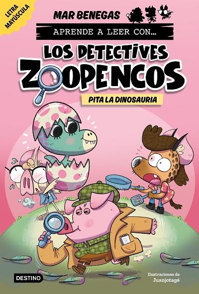Pita la dinosauria (Aprender a leer con... Los Detectives Zoopencos 10) | 9788408312864 | Benegas, Mar