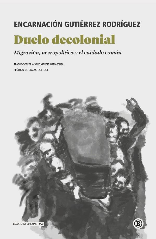 Duelo decolonial | 9791387639815 | Gutiérrez Rodriguez, Encarnación