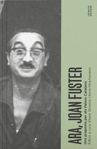 Ara, Joan Fuster | 9788412643404 | Badia, Queralt/García, Borja/Miret, Carles/Viciano, Pau/Isona, Maria/Frechina, Josep Vicent/Pérez Mu