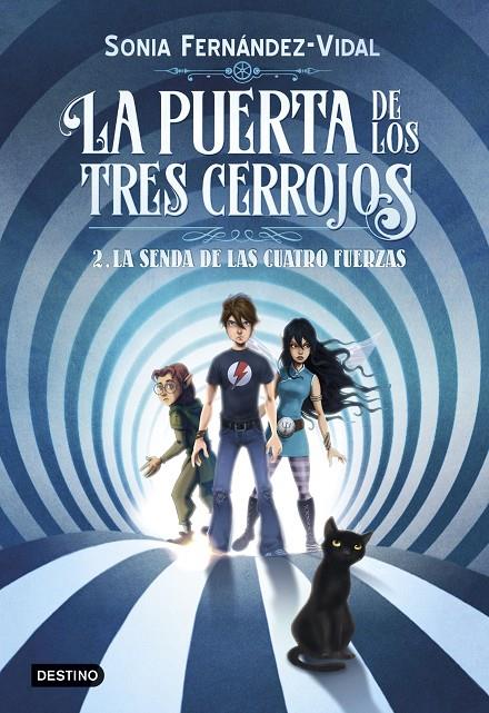 Puerta de los tres cerrojos 2, la. La senda de las cuatro fuerzas | 9788408182559 | Fernández-Vidal, Sónia