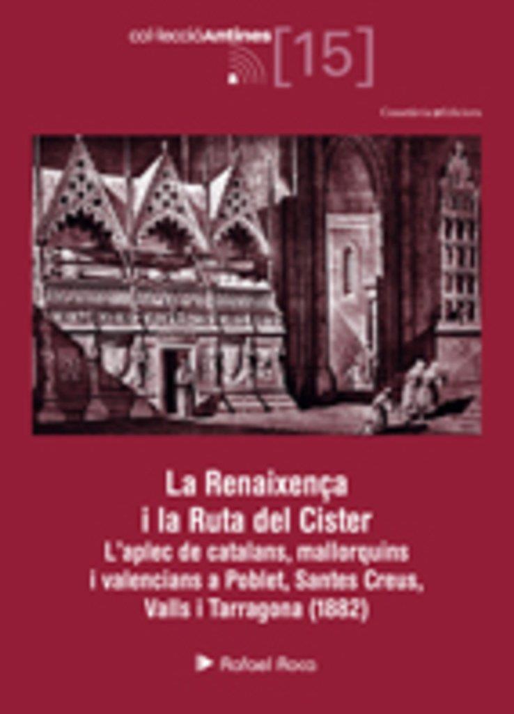 La Renaixença i la Ruta del Cister | 9788497914093 | Roca Ricart, Rafael