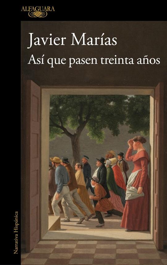 Así que pasen treinta años (23/10) | 9791387846039 | Marías, Javier