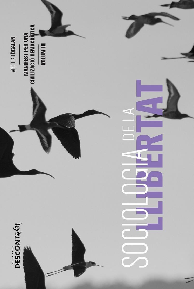 Manifest per una civilització democràtica (Sociologia de la llibertat. Volum 3) | 9788418283963 | Öcalan, Abdullah