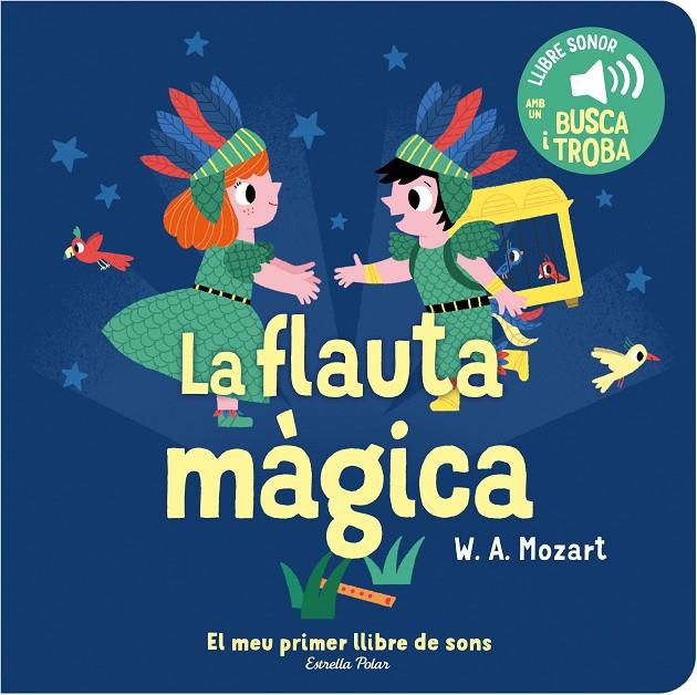 Flauta màgica, la. El meu primer llibre de sons | 9788413893938 | Billet, Marion