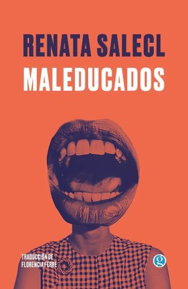 Maleducados | 9788419990501 | Salecl, Renata