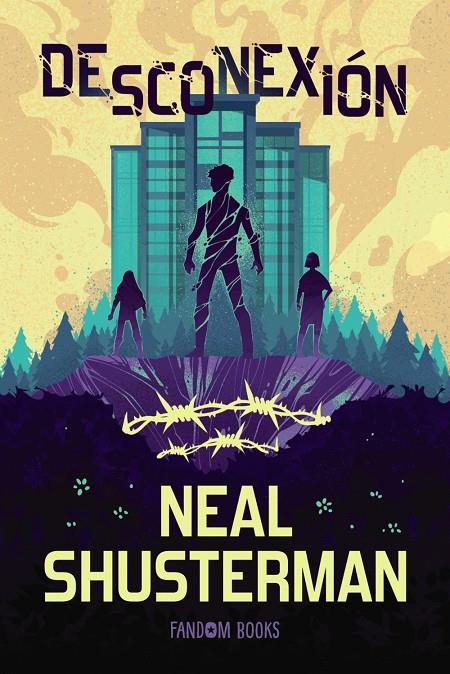 Desconexión (Saga Desconexión 1) | 9788419831910 | Shusterman, Neal