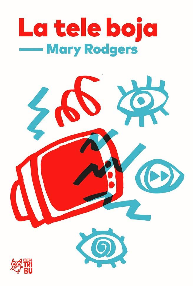 Tele boja, la | 9791387672072 | Rodgers, Mary