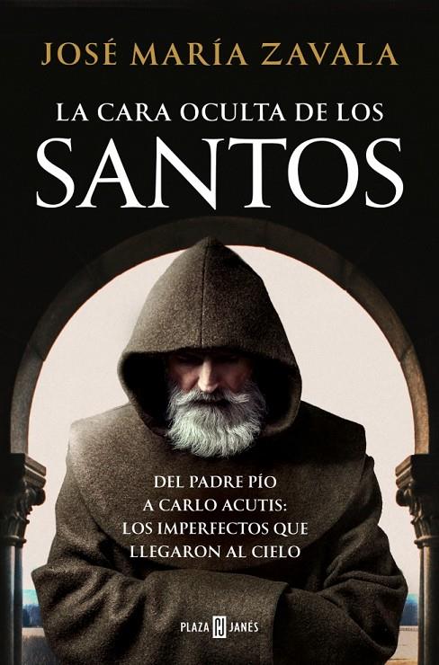 Cara oculta de los Santos, la | 9788401026799 | Zavala, José María