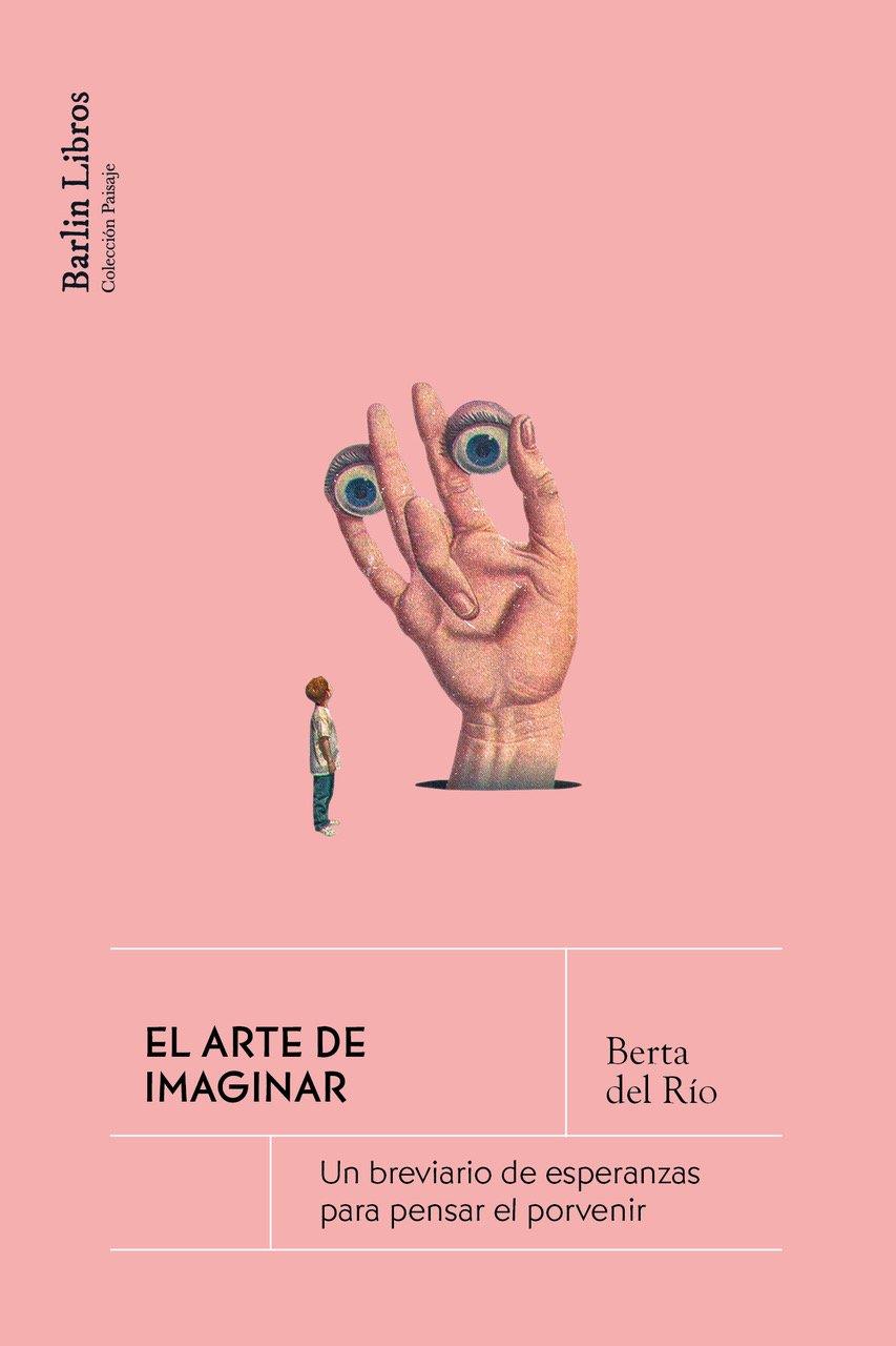 Arte de imaginar, el | 9791387687052 | del Río, Berta
