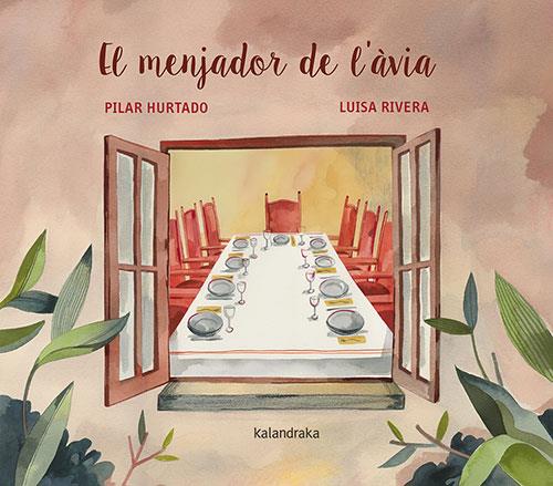 Menjador de l'àvia, el | 9788418558559 | Hurtado, Pilar