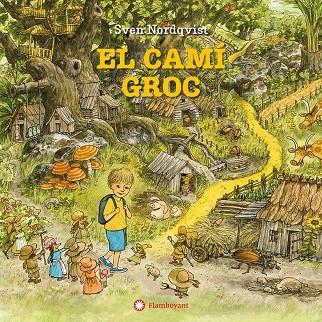 Camí groc, el | 9788410090828 | Nordqvist, Sven