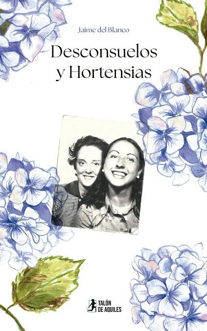 Desconsuelos y Hortensias | 9791387807740 | del Blanco Páez, Jaime