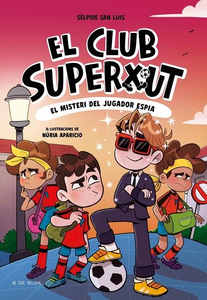 Misteri del jugador espia, el (El Club Superxut 4) | 9788410269170 | San Luis, Sélpide