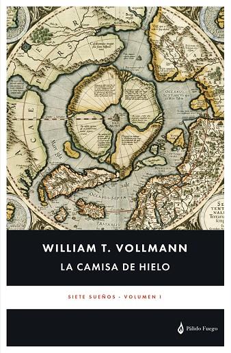 Camisa de hielo, la (Siete sueños 1) | 9788412547672 | Collmann, William T.