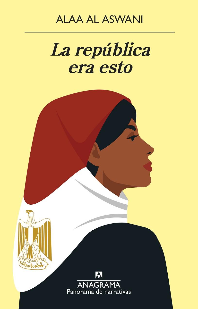 República era esto, la | 9788433980960 | al Aswani, Alaa