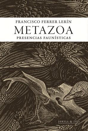 METAZOA | 9788412710083 | Ferrer Lerin, Francisco