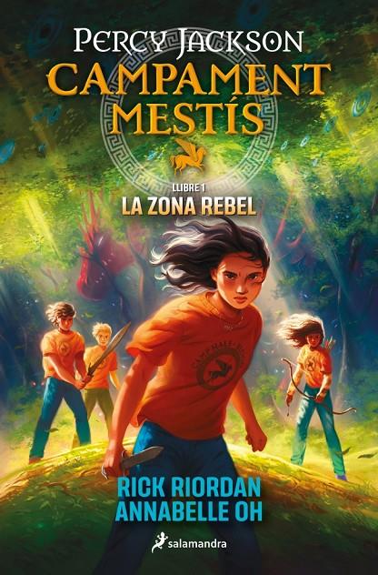 Campament Mestís 1 - La zona rebel | 9788419868473 | Riordan, Rick / Oh, Annabelle
