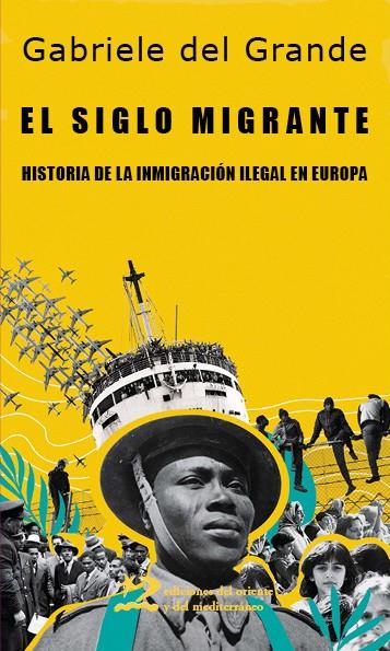 Siglo migrante, el | 9791399040487 | del Grande, Gabriele
