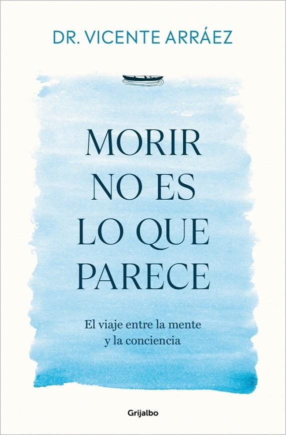 Morir no es lo que parece | 9788425370212 | Dr. Vicente Arráez