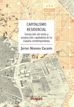 Capitalismo residencial. | 9788419833600 | Moreno Zacarés, Javier