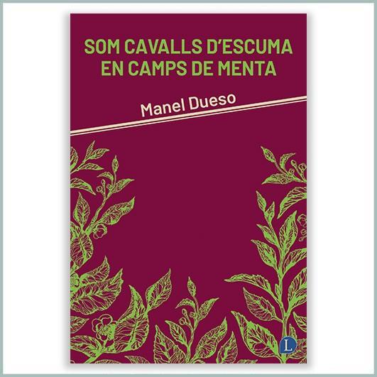 Som cavalls dèscuma en camps de menta | 9791399108712 | Dueso, Manel