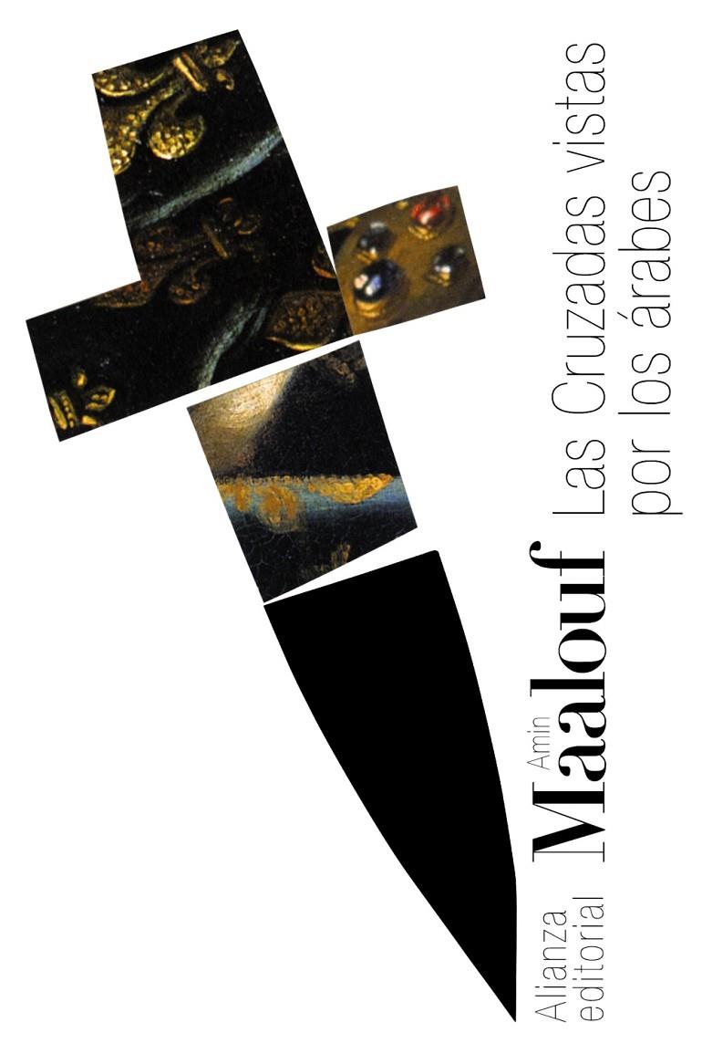 Cruzadas vistas por los árabes, las | 9788420609003 | Maalouf, Amin