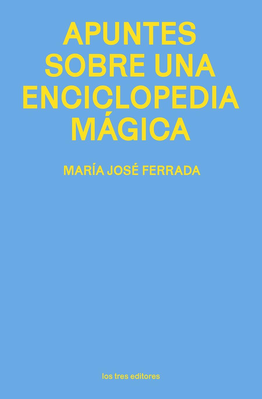 Apuntes sobre una enciclopedia mágica | 9791399050844 | Ferrada, María José
