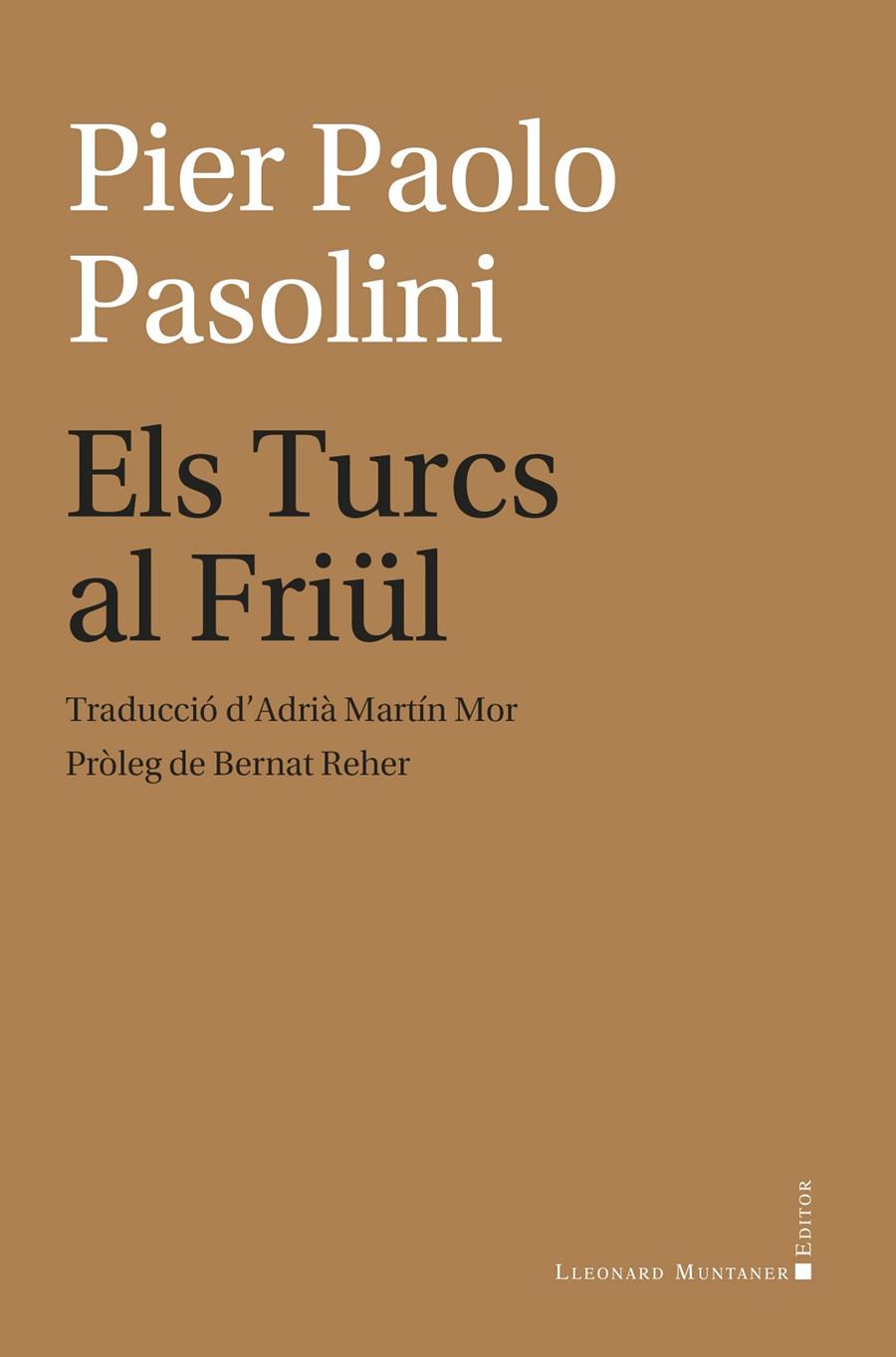 Turcs al Friül, els | 9788410377684 | Pasolini, Pier Paolo