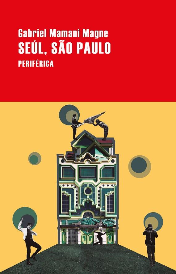 Seúl, Sao Paulo | 9788418838736 | Mamani Magne, Gabriel
