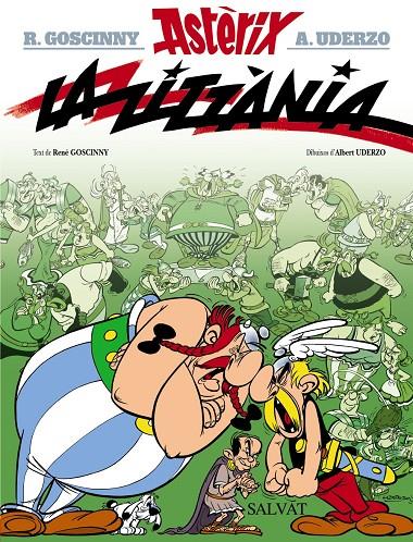 Zitzània, la (Astèrix 15) | 9788469602959 | Goscinny, René