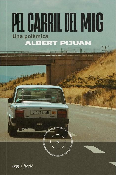 Pel carril del mig | 9788419059499 | Pijuan, Albert