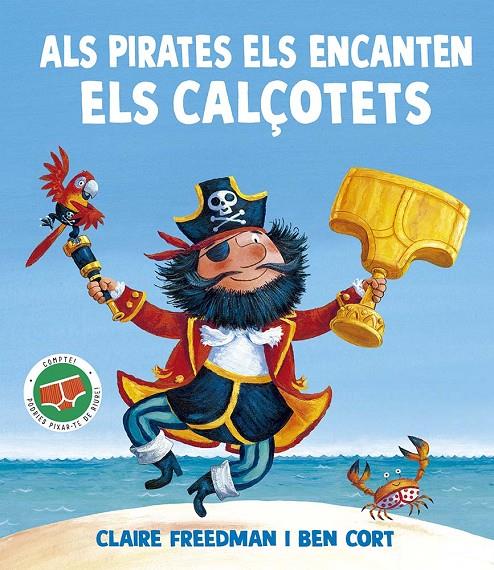 Als pirates els encanten els calçotets | 9788491458180 | Freedman, Claire