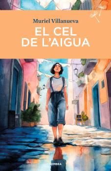 Cel de l'aigua, el | 9788410198289 | MURIEL VILLANUEVA