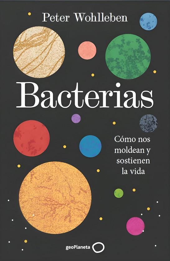 Bacterias | 9788408324928 | Wohlleben, Peter