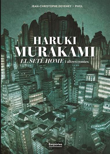 Setè home i altres contes, el (novel·la gràfica) | 9791387736316 | Murakami, Haruki/Deveney 84372, Jc/Grille-Liou, Pierre-Marie