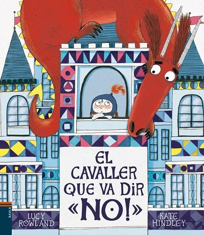 Cavaller que va dir "No!", el | 9788447937776 | Rowland, Lucy