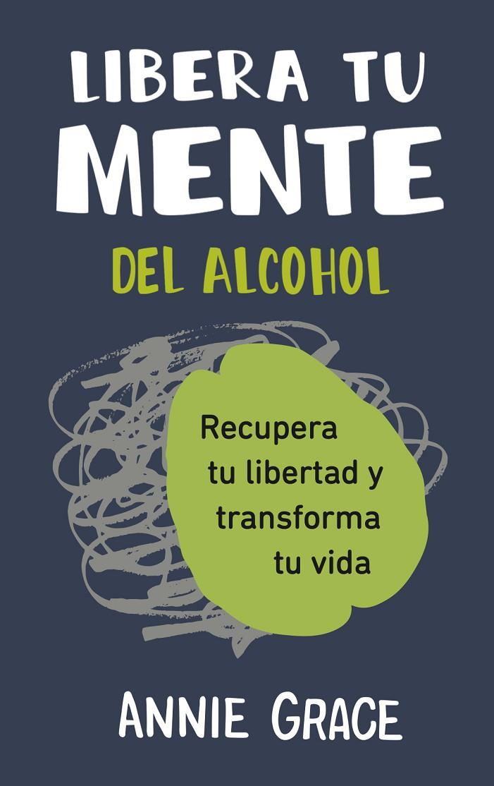 Libera tu mente | 9788410121249 | Grace, Annie