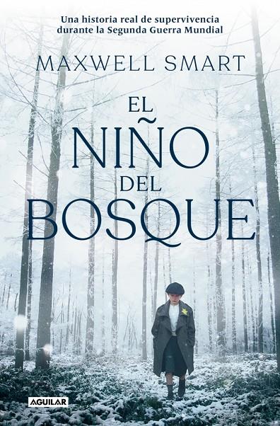 Niño del bosque, el | 9788403525481 | Smart, Maxwell