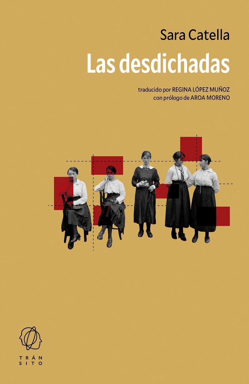 Desdichadas, las | 9788412901832 | Catella, Sara