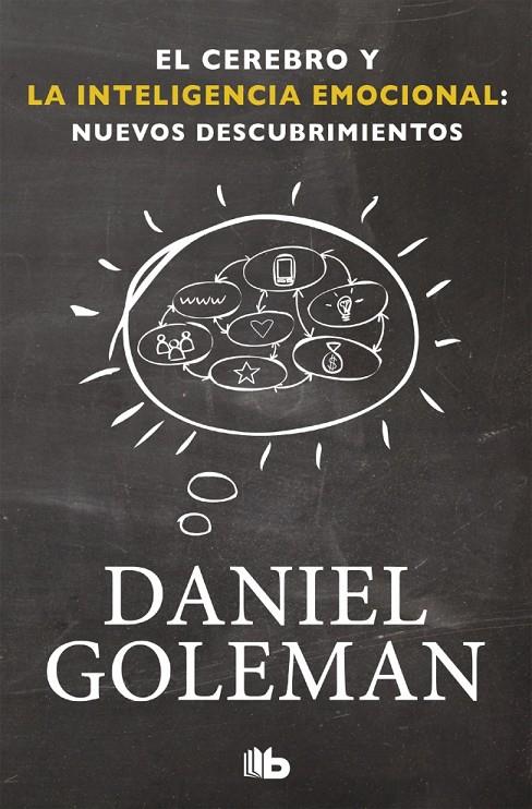 Cerebro y la inteligencia emocional, el: Nuevos descubrimientos | 9788490701782 | Goleman, Daniel
