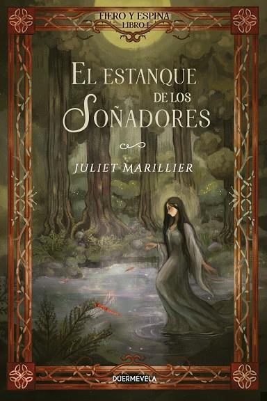 Estanque de los soñadores, el (Fiero y Espina, libro 1) | 9791399190205 | Marillier, Juliet