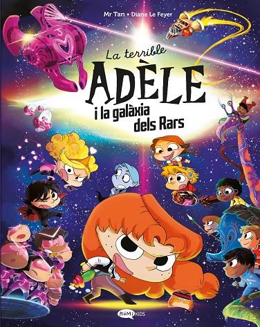 Terrible Adèle i la galàxia dels rars, la | 9791387744106 | Mr Tan