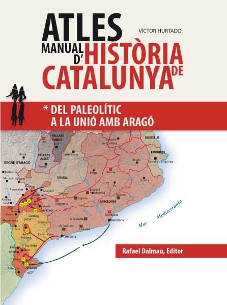 Atles Manual d'Història de Catalunya 1 | 9788423208043 | Hurtado Cuevas, Víctor